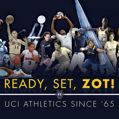 Ready, Set, ZOT!: UCI Athletics Since ’65