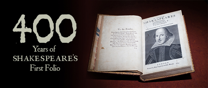 Exhibit graphic for 400 Years of Shakespeare’s First Folio